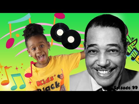Duke Ellington For Kids | Kids Black History