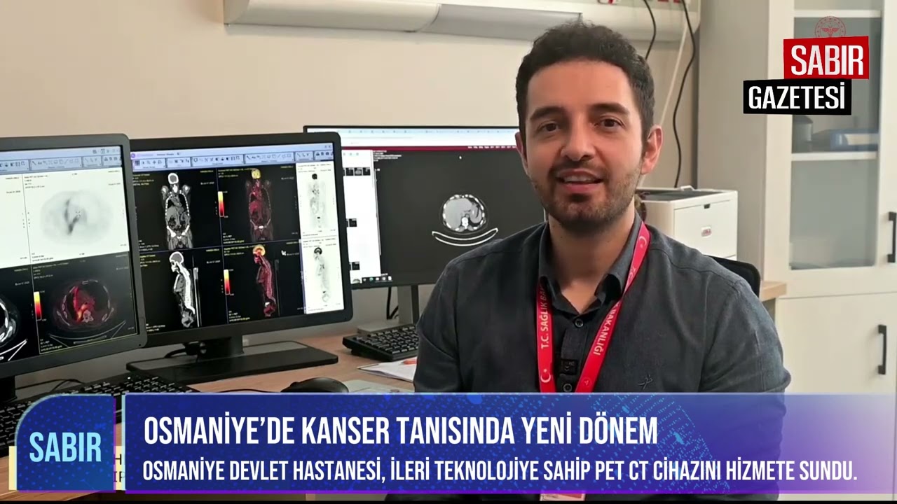 OSMANİYE’DE KANSER TANISINDA YENİ DÖNEM