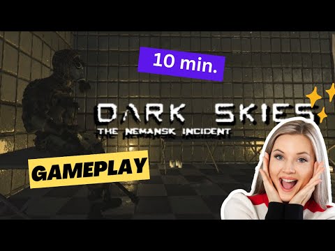 Dark Skies: The Nemansk Incident - First 10 Minutes of Gameplay 🔫👽🕹️