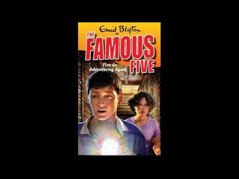 The Famous Five Five go adventuring again by Enid Blyton full audiobook #2