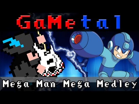 Mega Man Mega Medley - GaMetal