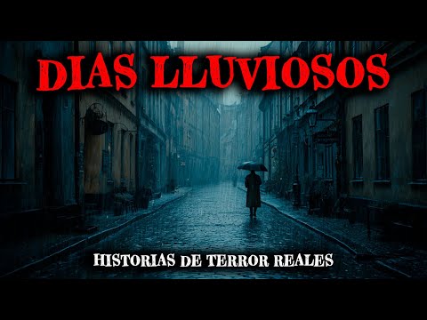1 Hora de Historias de Terror Reales de Días Lluviosos - Relatos de Horror