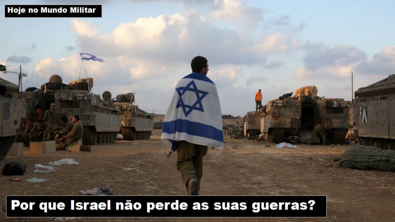 Por que Israel não perde as suas guerras?