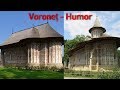 Bucovina Monasteries Voroneț Humor