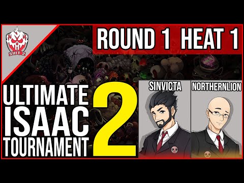 SINVICTA'S ULTIMATE ISAAC TOURNAMENT 2!  ROUND 1 HEAT 1 [Binding Of Isaac Afterbirth+]