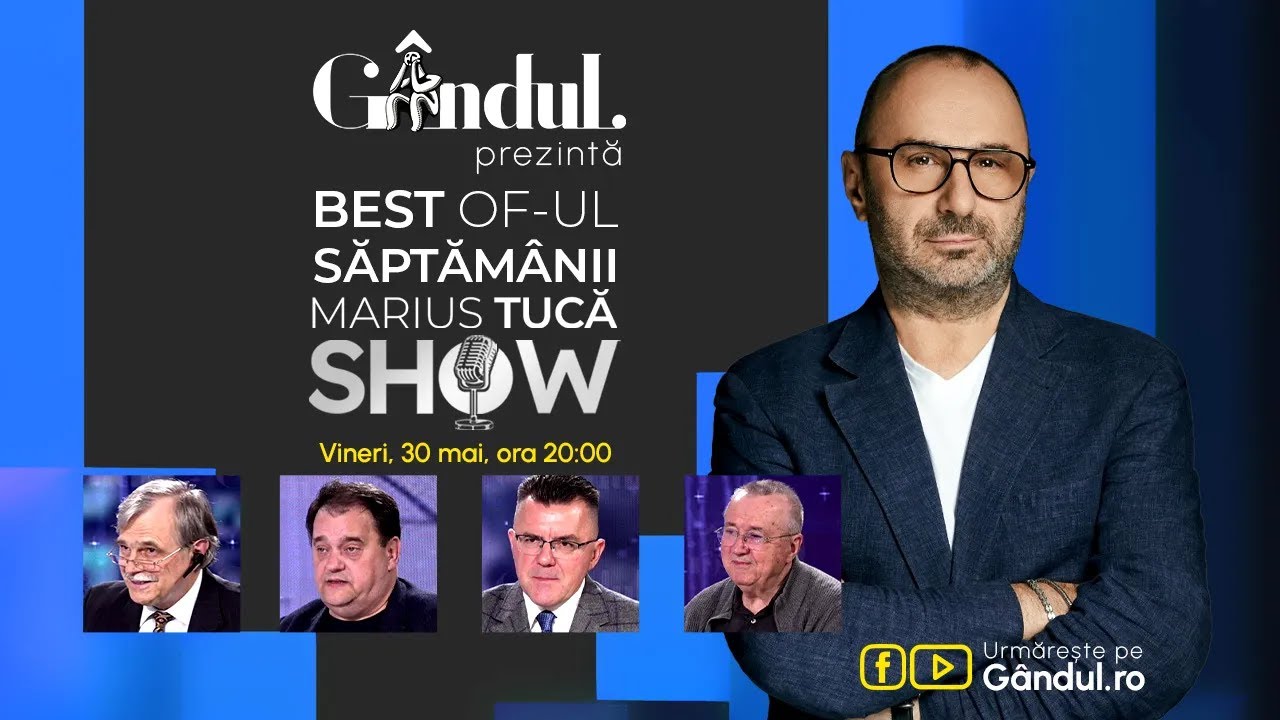 Gândul prezintă Best of Marius Tucă Show – vineri, 30 mai, de la ora 20.00
