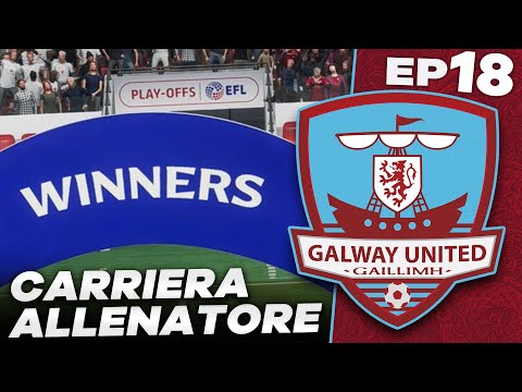 ONE STEP AWAY FROM HISTORY...TOWARDS THE PLAYOFF FINAL!! (+ AWARDS) EP18 COACHING CAREER FC26 GALWAY