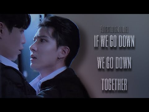 FMV: Akk x Ayan |𝙄𝙁 𝙒𝙀 𝙂𝙊 𝘿𝙊𝙒𝙉 𝙒𝙀 𝙂𝙊 𝘿𝙊𝙒𝙉 𝙏𝙊𝙂𝙀𝙏𝙃𝙀𝙍 [Eclipse The Series]