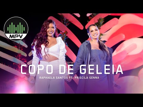 COPO DE GELEIA - Raphaela Santos FT. Priscila Senna (EP Paradise 2.0 OFICIAL) - MPV
