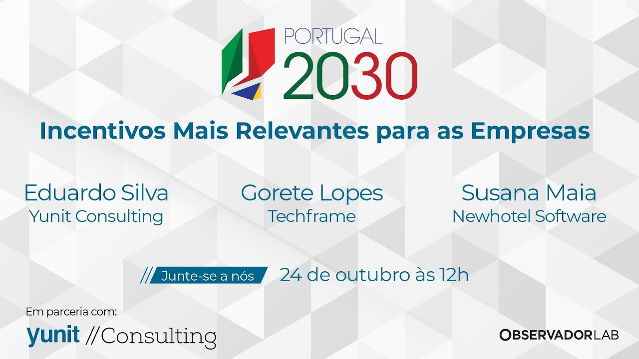 Assista em direto à talk "PT2030: Incentivos Mais Relevantes para as Empresas"