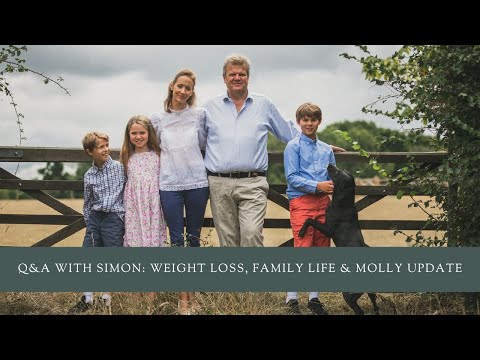 Q&A with Simon: weight loss, family life & Molly update