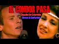 Simon & Garfunkel - El Condor Pasa - Claudia De Colombia