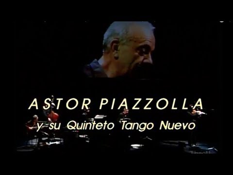 ASTOR PIAZZOLLA y su Quinteto Tango Nuevo -live in Utrecht (1984)