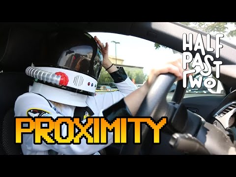 Half Past Two - Proximity (Official Video)
