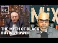 Economic Update: The Myth of Black Buying Power