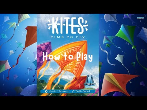 How to Play: Kites