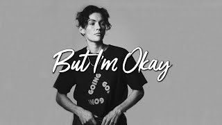 Freja Kirk - But I’m Okay (Lyrics) | Best Niche Song 2021