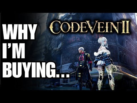 Why I'm Buying Code Vein II