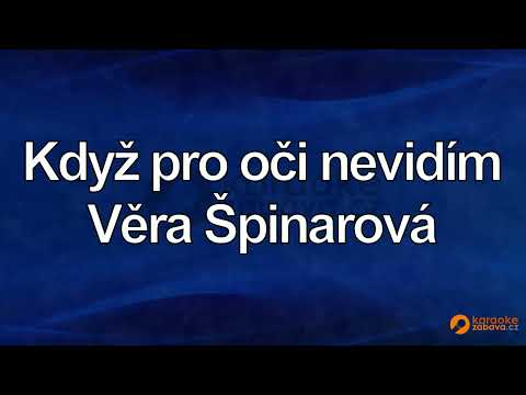 FullHD karaoke Když pro oči nevidím - Věra Špinarová - ukázka