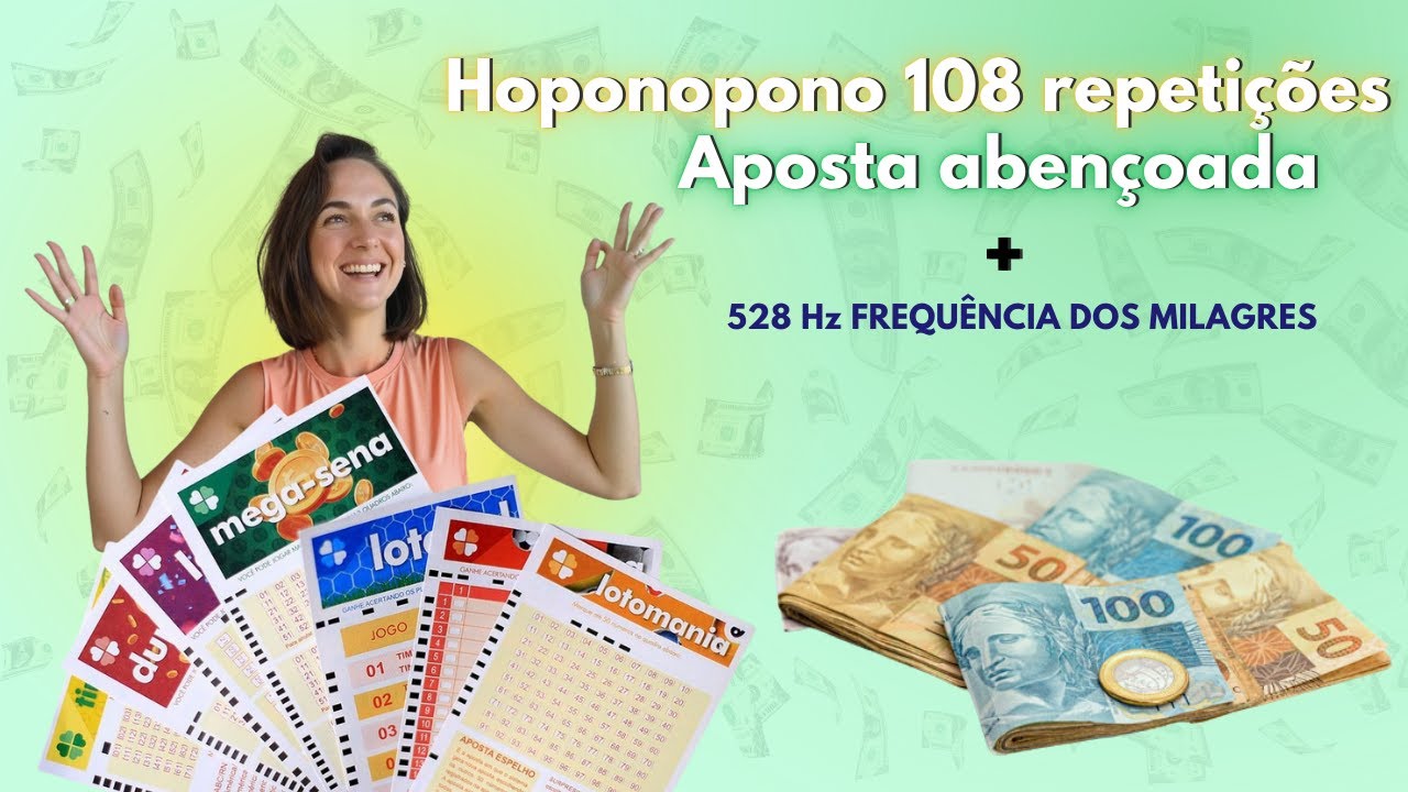 Hoponopono APOSTA ABENÇOADA e música milagrosa 528hz