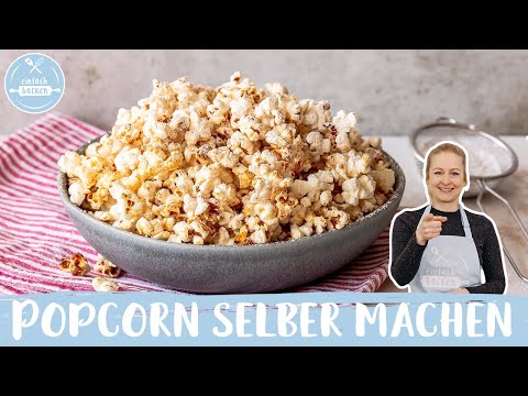 Popcorn selber machen 🍿  | wie im Kino | Einfach Backen