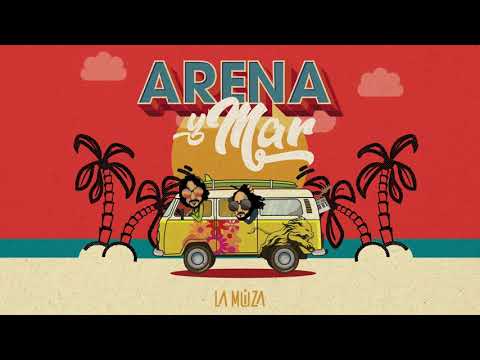 La Muza - Arena y Mar [Lyric Video]