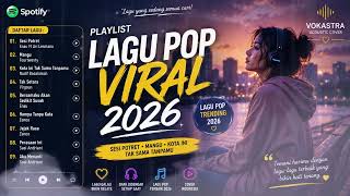 Download lagu Sesi Potret • Mangu • Enau • Nadhif | 🎧 Playlist Lagu Pop Viral 2026 | Cover VOKASTRA mp3 Download lagu Sesi Potret • Mangu • Enau • Nadhif | 🎧 Playlist Lagu Pop Viral 2026 | Cover VOKASTRA mp3
