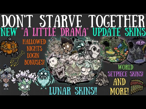 24+ NEW A Little Drama Update Skins! LUNAR COSTUMES & MORE! - Don't Starve Together