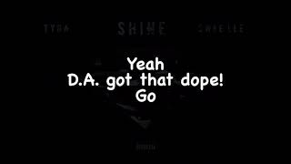 Tyga &amp; Swae Lee - Shine [ZEZE freestyle] (Lyrics)
