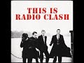 The Clash - London Calling & Radio Clash