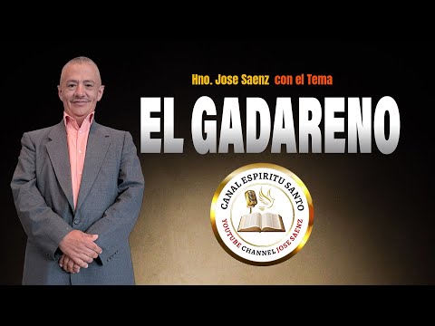 El Gadareno | Hno.Jose Saenz