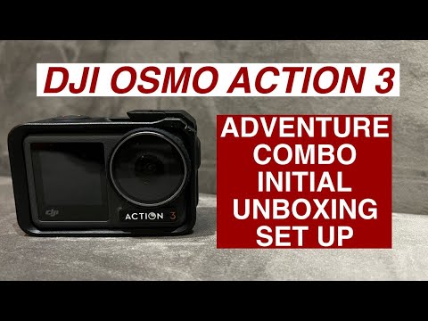 DJI OSMO ACTION 3 ADVENTURE COMBO | INITIAL UNBOXING SET UP