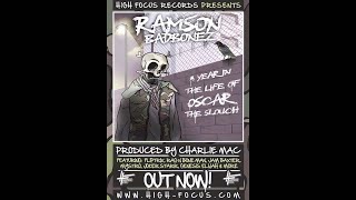 Ramson Badbonez - March - Scruffy, Bummy, Hungry Feat. Jam Baxter & Joker Starr (AUDIO)