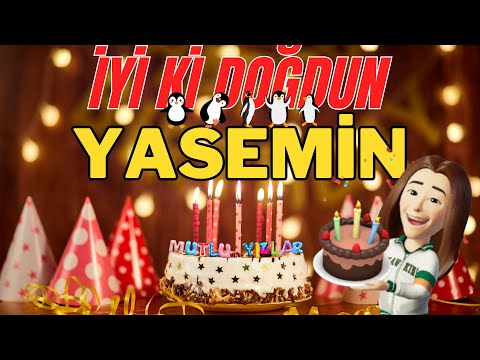 YASEMİN İyi ki doğdun - Yasemin İsme Özel Doğum Günü Şarkısı
