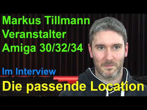 Interview: Markus Tillmann - Veranstalter Amiga 30,32,34 in Neuss (Teil 3)