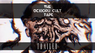 The Ucxioru Cult Tape | Trailer |