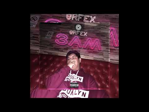 Orfex-3.A.M(AudioOficial)