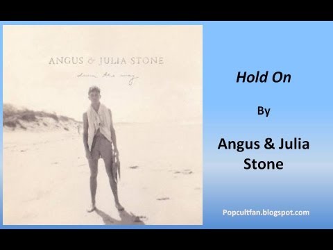 Angus & Julia Stone - Hold On (Lyrics)