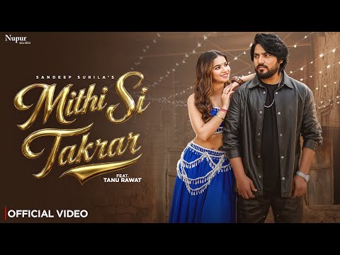 Mithi Si Takrar — watch video