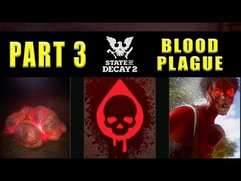 State Of Decay 2 blood plague cure - Walkthrough Part 3