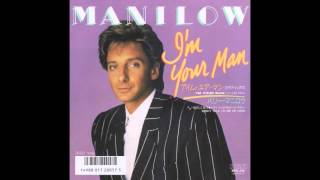 Barry Manilow - I'm Your Man (Club Mix) (7" Version)