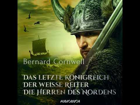 Das letzte Königreich, Der weiße Reiter, Die Herren des Nordens - Bernard Cornwell