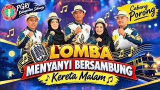Download lagu CABANG  PORONG -  KERETA MALAM - LOMBA MENYANYI BERSAMBUNG mp3