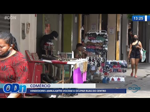 Vendedores ambulantes voltam a ocupar ruas do Centro 15 11 2021