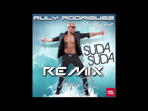 Ruly Rodriguez - Suda Suda (Pinxo Dj Remix)