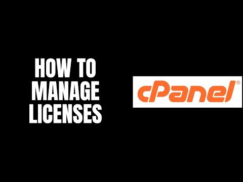How To Manage Licenses cPanel Tutorials