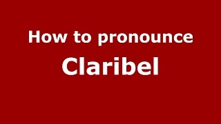 How to pronounce Claribel
