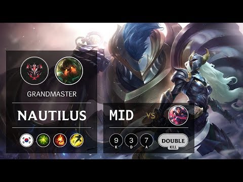 Nautilus Mid vs Irelia - KR Grandmaster Patch 9.9