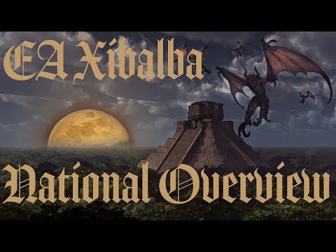 Dominions 5 - EA Xibalba - National Overview
