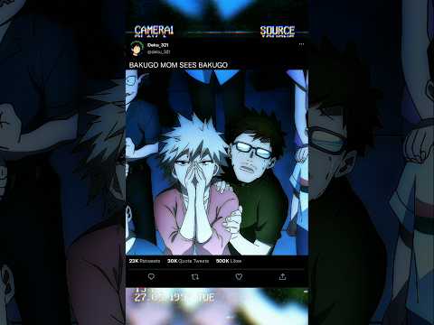 Bakugo mom sees Bakugo🤗AMV''EDITS#uraraka#myheroacedemia❤️#bakugo